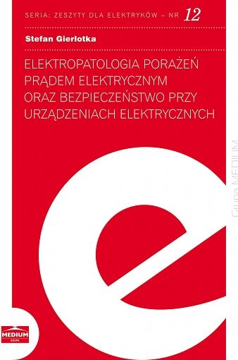 Elektropatologia porażeń prądem elektrycznym