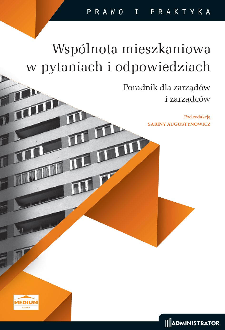 Wspólnota mieszkaniowa w pytaniach i odpowiedziach