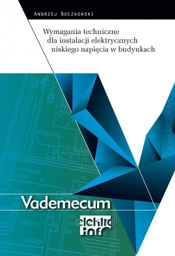 Wymagania techniczne dla instalacji elektrycznych niskiego napięcia w budynkach 