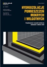 Hydroizolacje pomieszczeń mokrych i wilgotnych. Projektowanie i warunki techniczne wykonywania i odbioru robót